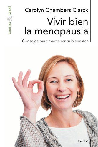 Mejor vivir la menopausia con algunos consejos
